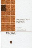 Dzieje i kultura cystersów w Polsce 1