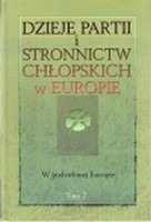 Dzieje partii i stronnictw chłopskich w Europie, t. 2