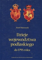 Dzieje województwa podlaskiego do 1795 roku