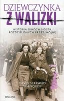 Dziewczynka z walizki. Historia dwóch sióstr rozdzielonych przez wojnę