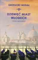 Dziewięć włoskich miast i inne opowieści