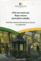 Dziś nie może już ślepa rutyna prowadzić rolnika 