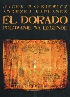 El Dorado Polowanie na legendę