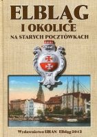 Elbląg i okolice na starych pocztówkach