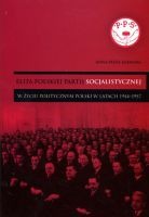 Elita Polskiej Partii Socjalistycznej w życiu politycznym Polski w latach 1944-1957