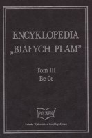 Encyklopedia Białych Plam t. III Be-Ce
