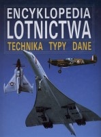 Encyklopedia lotnictwa. Technika, typy, dane