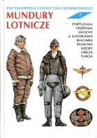 Encyklopedia Lotnictwa Wojskowego tom 7: Mundury lotnicze