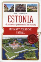 Estonia. Ilustrowany przewodnik historyczny