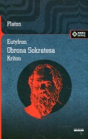 Eutyfron, Obrona Sokratesa, Kriton