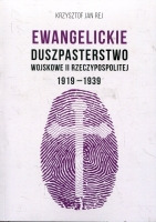 Ewangelickie Duszpasterstwo Wojskowe II Rzeczypospolitej 1919-1939