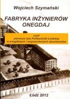 Fabryka inżynierów onegdaj