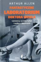 Fantastyczne laboratorium doktora Weigla