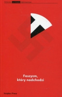 Faszyzm, który nadchodzi