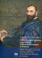 Feliks Manggha Jasieński i jego kolekcja w Muzeum Narodowym w Krakowie