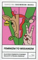 Feminizm to weganizm