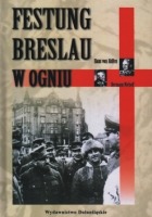Festung Breslau w ogniu