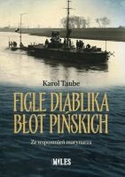 Figle diablika błot pińskich. Ze wspomnień marynarza