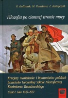 Filozofia po ciemnej stronie mocy. Cz. 1, 1945-1951