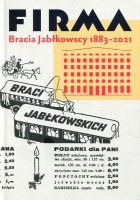 Firma. Bracia Jabłkowscy 1883–2021