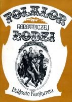 Folklor robotniczej Łodzi