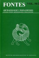 Fontes Archaeologici Posnanienses vol. 50/2