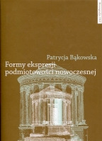 Formy ekspresji podmiotowości nowoczesnej
