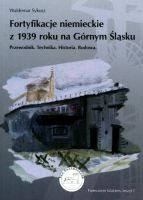 Fortyfikacje niemieckie z 1939 roku na Górnym Śląsku