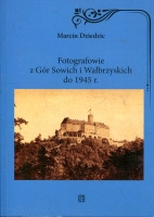 Fotografowie z Gór Sowich i Wałbrzyskich do 1945 r.