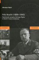 Fritz Bracht (1899-1945)