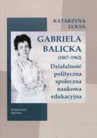 Gabriela Balicka (1867-1962)