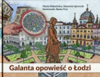 Galanta opowieść o Łodzi