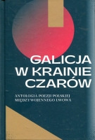 Galicja w krainie czarów