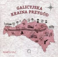 Galicyjska kraina przygód