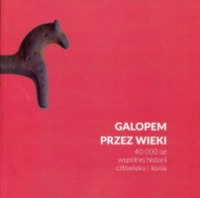 Galopem przez wieki