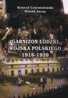 Garnizon Łódzki Wojska Polskiego 1918-1939