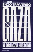 Gaza. W obliczu historii