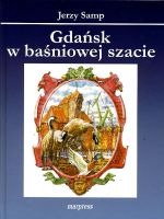 Gdańsk w baśniowej szacie
