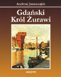 Gdański Król Żurawi