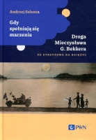 Gdy spełniają się marzenia