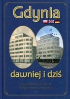 Gdynia dawniej i dziś