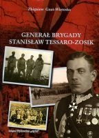 Generał brygady Stanisław Tessaro-Zosik