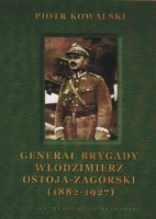 Generał brygady Włodzimierz Ostoja-Zagórski (1882-1927)