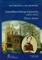 Generałowa Jadwiga Zamoyska (1831-1923)