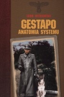 Gestapo. Anatomia systemu