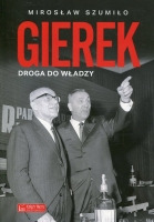 Gierek. Droga do władzy