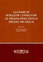 Glosarium wyrazów i zwrotów ze średniowiecznych źródeł pruskich