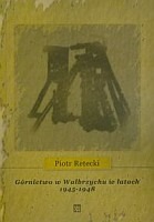Górnictwo w Wałbrzychu w latach 1945-1948