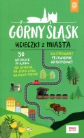 Górny Śląsk Ucieczki z miasta
