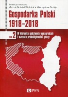 Gospodarka Polski 1918-2018
